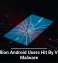 19 Million Android Users Hit By Vicious Malware